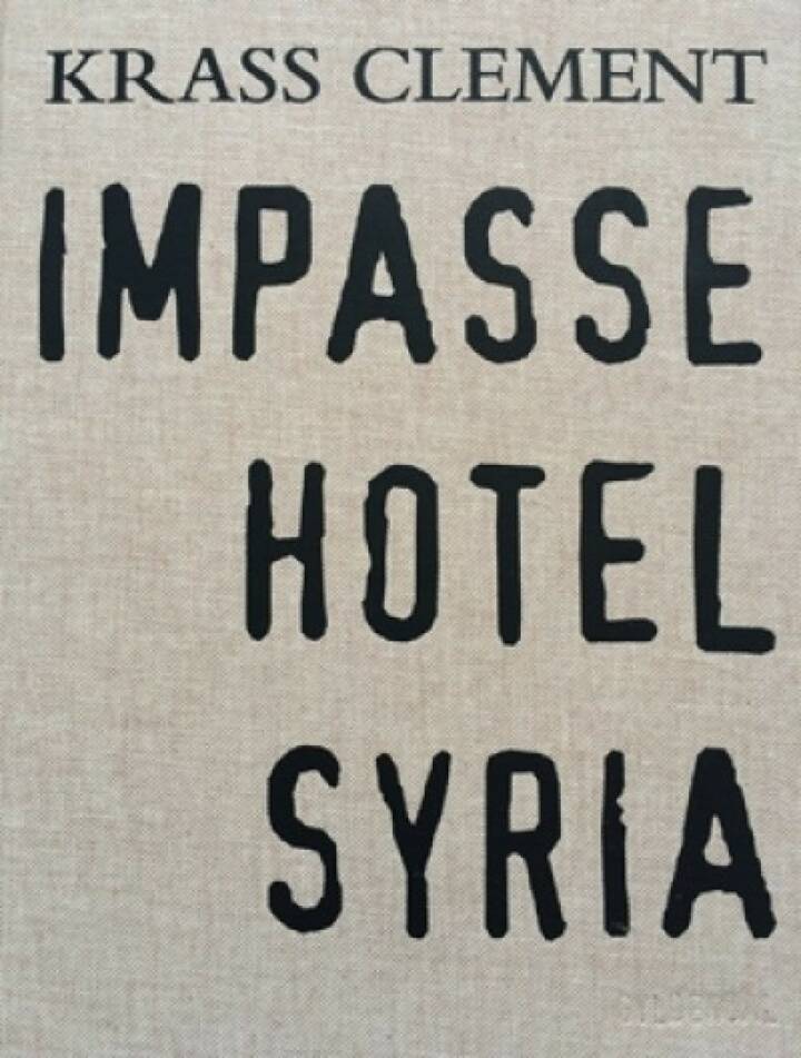 IMPASSE HOTEL SYRIA　KRASS CLKEMENT　800限定 IMPASSE HOTEL SYRIA KRASS CLKEMENT 800限定 - メルカリ