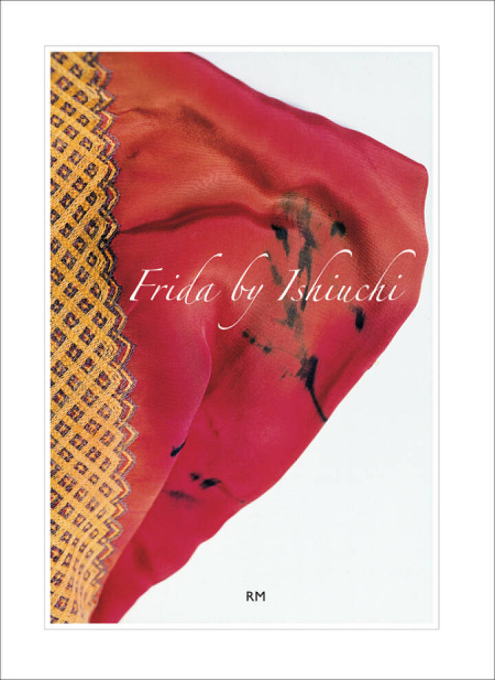 Miyako Ishiuchi 石内都 Frida by Ishiuchi Miyako Ishiuchi: Frida by Ishiuchi - Bookshop Anzenberger