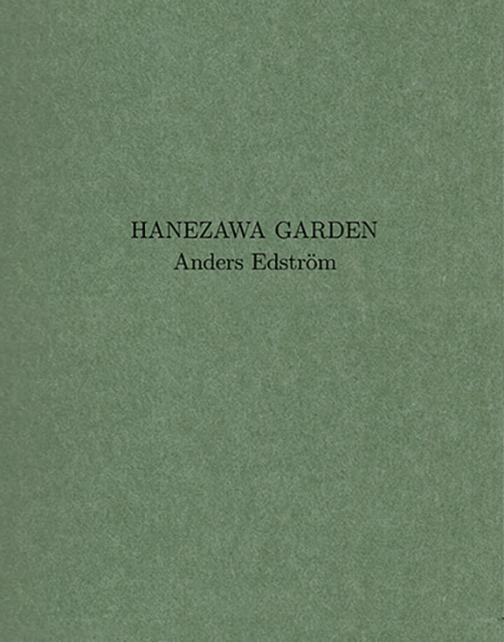Anders Edström: Hanezawa Garden HANEZAWA GARDEN - Anders EDSTRÖM | shashasha - Photography