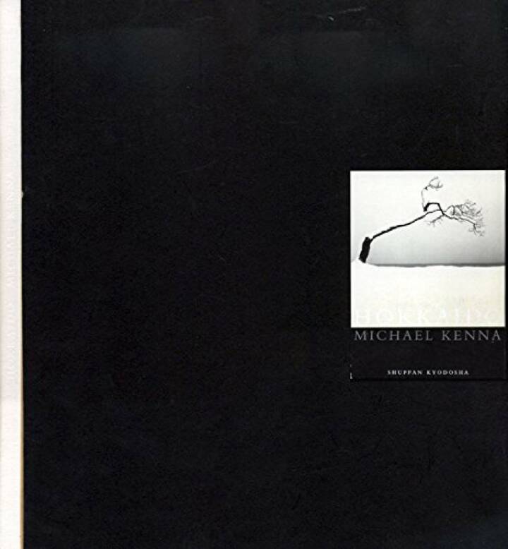 MICHAEL KENNA「HOKKAIDO」 In Hokkaido - Michael Kenna Store