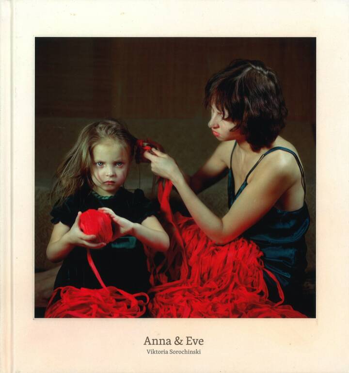 Anna & Eve　Viktoria Sorochinski Viktoria Sorochinski: Anna & Eve (review copy) - Bookshop